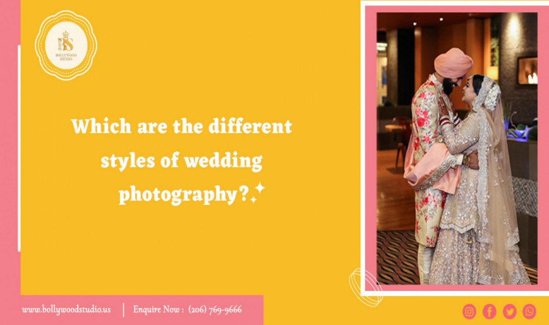 Which are the different styles of wedding photography?