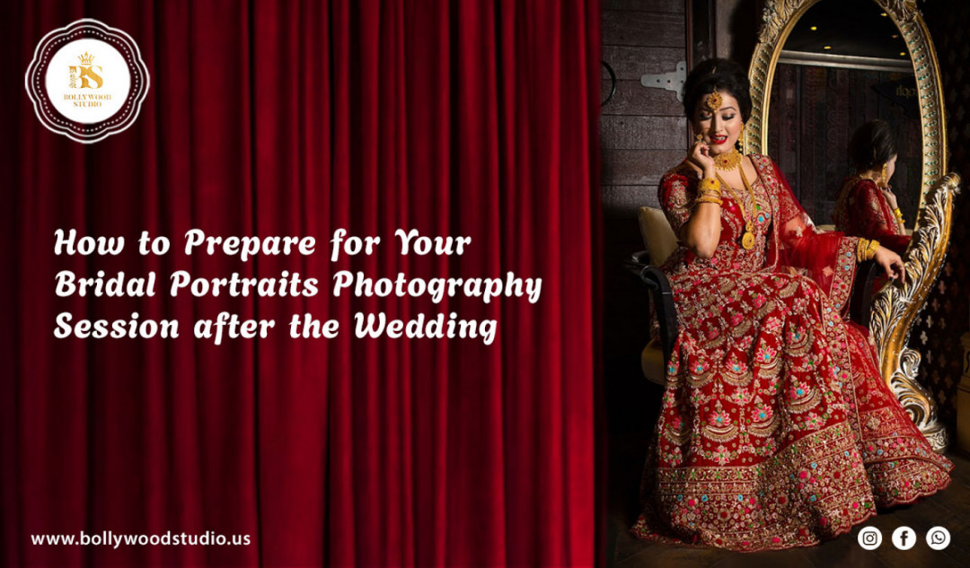 How to Prepare for Your Bridal Portrait Photography Session After the Wedding
